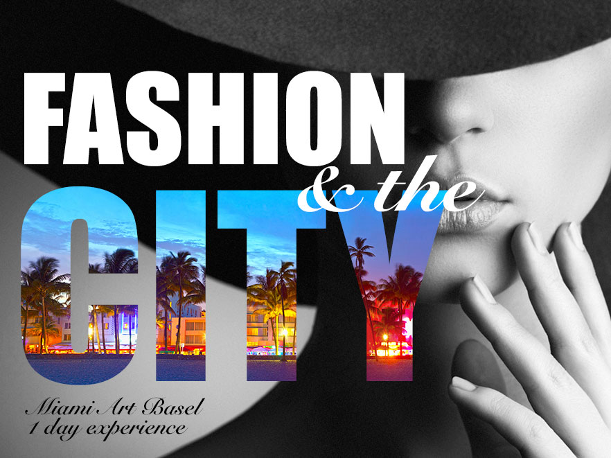 Fashion And The City Miami